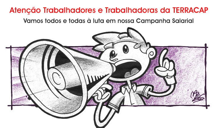 Atenção Trabalhadores e Trabalhadoras da TERRACAP